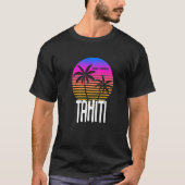 Tahiti French Polynesia T-shirt (Voorkant)