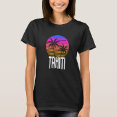 Tahiti French Polynesia T-shirt (Voorkant)
