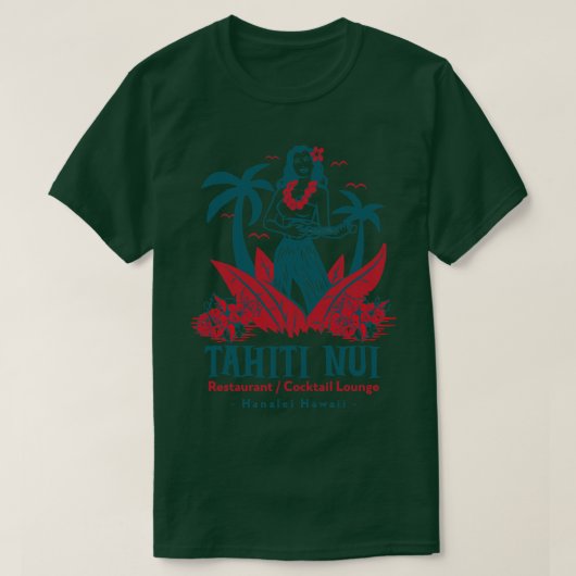 Tahiti Nui Restaurant en Cocktail Lounge in Hanal T-shirt (Design voorkant)