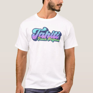 Tahiti Travel French Polynesië -  Tahitian T-shirt