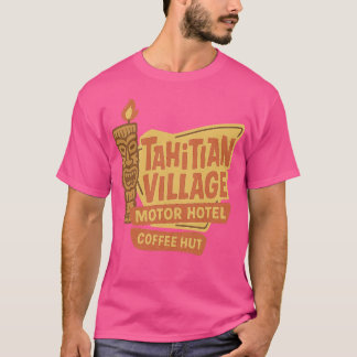 Tahitian Village - Downey, Californië T-shirt