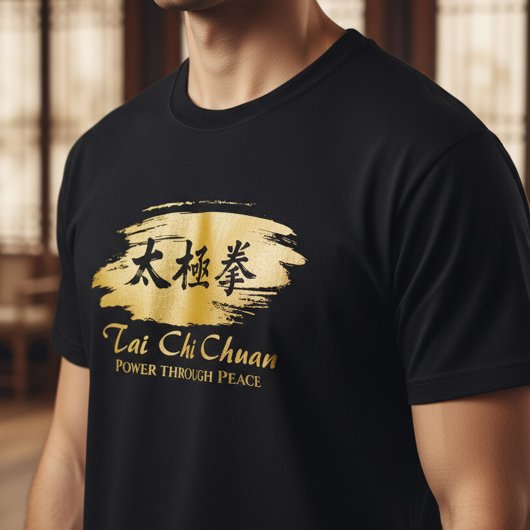 Tai Chi Chuan – Power Through Peace T-shirt