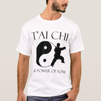 T'ai Chi - de kracht van nu T-shirt