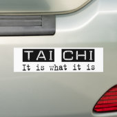 Tai Chi het is Bumpersticker (Op auto)