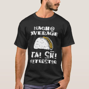 Tai Chi-instructeur Waarschuwing Taichi leraar T-shirt