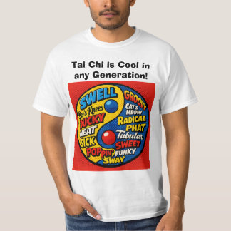 Tai Chi is Cool In Elke Generatie T-shirt