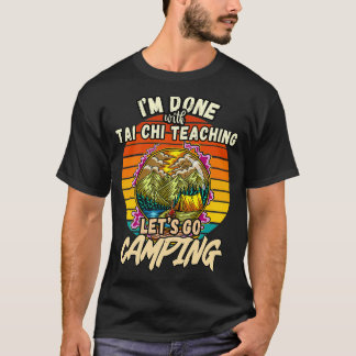TAI CHI-ONDERWIJS EN  CLASSIC-ONTWERP VOOR CAMPING T-SHIRT