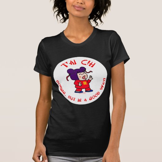 tai chi t'ai ji saai maar op een goede manier scha t-shirt (Voorkant)