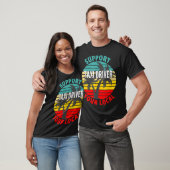 Tai Driver Gift Support Your Local Tai Driver T-shirt (Unisex)