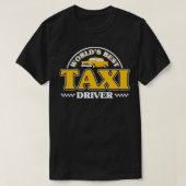 Taicab Driver Cab Tai Driving T-shirt (Design voorkant)