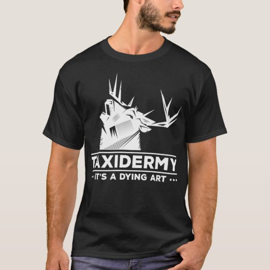 Taidermist Eat Sleep Taidermy T-shirt (Voorkant)