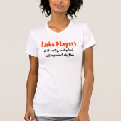 Taiko Players, doe het... T-shirt (Voorkant)