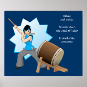 Taiko smelt als Geweldige (Art + Haiku) Poster (Voorkant)