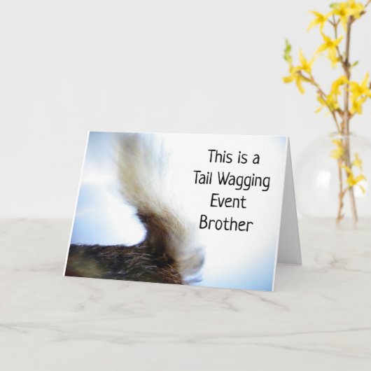 *TAIL WAGGING EVENT* BROTHER'S BIRTHDAY KAART (Gele Bloem)