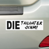 Tailgater Scum Bumpersticker (Op auto)