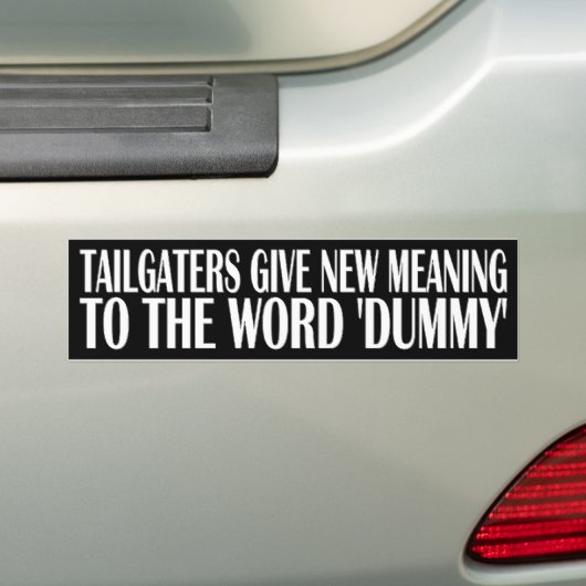 TAILGATERS = DUMMIE BUMPERSTICKER (Op auto)