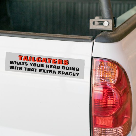 Tailgaters, Hoofd vol lege ruimte Bumpersticker (Op Truck)