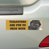 Tailgaters zijn leuk om mee te knoeien bumpersticker (Op auto)