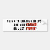 Tailgating? Ben je gestenigd of stut? Bumpersticker (Voorkant)