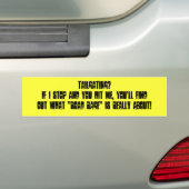 TAILGATING? BUMPERSTICKER (Op auto)
