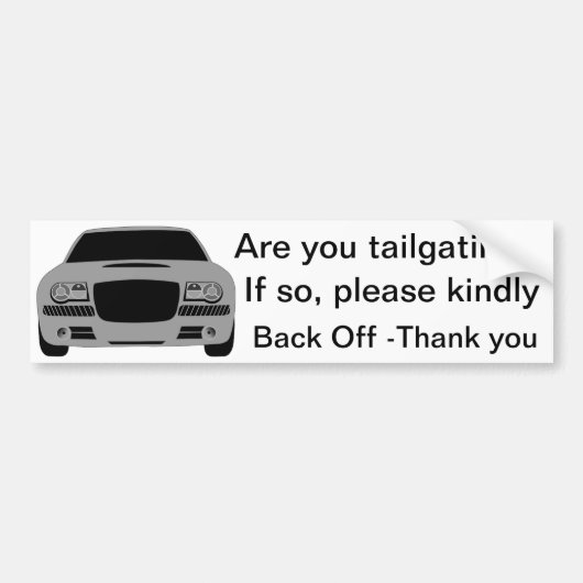 Tailgating? Bumpersticker (Voorkant)