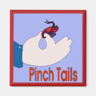 Tails Hand, Crawfish Magneet