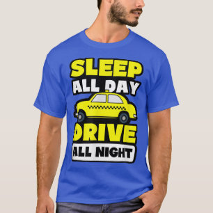 Taisdriver voor het hele nachtontwerp voor de slaa t-shirt
