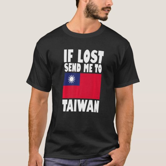 Taiwan Flag Design  If lost send me to Taiwan Prem T-shirt (Voorkant)