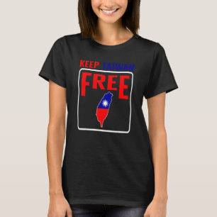Taiwan Houd Taiwan Gratis Vlag Kaart Ondersteuning T-shirt