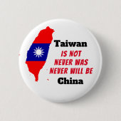 Taiwan IS NIET China Ronde Button 5,7 Cm (Voorkant)