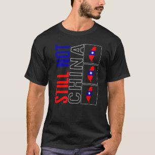 Taiwan steunt nog steeds geen Chinese vlag T-shirt