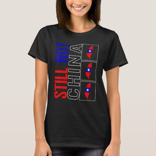 Taiwan steunt nog steeds geen Chinese vlag T-shirt (Voorkant)