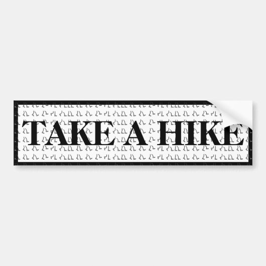 Take A Hike Bumpersticker (Voorkant)