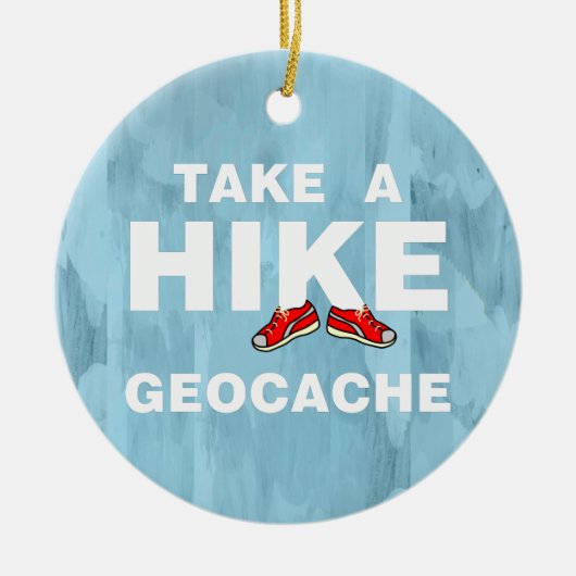 Take A Hike Keramisch Ornament (Voorkant)