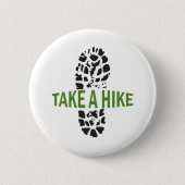 Take A Hike Ronde Button 5,7 Cm (Voorkant)