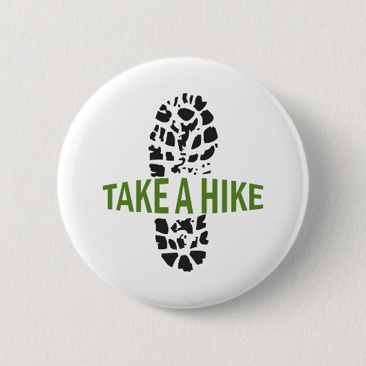 Take A Hike Ronde Button 5,7 Cm (Voorkant)