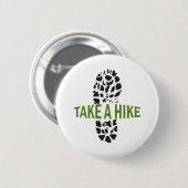 Take A Hike Ronde Button 5,7 Cm (Voorkant /achterkant)