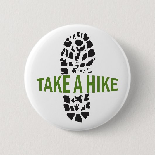 Take A Hike Ronde Button 5,7 Cm (Voorkant)
