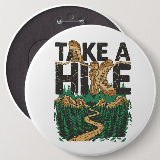 Take a Hike Ronde Button 6,0 Cm (Voorkant /achterkant)