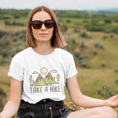 Take A Hike T-shirt