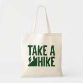 Take A Hike Tote Bag (Voorkant)