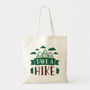 Take A Hike Tote Bag