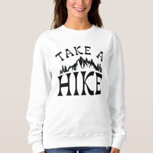 Take A Hike Trui
