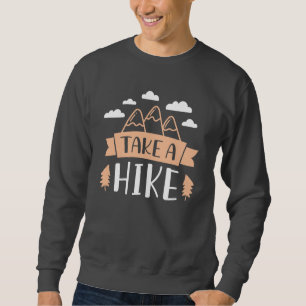 Take A Hike Trui