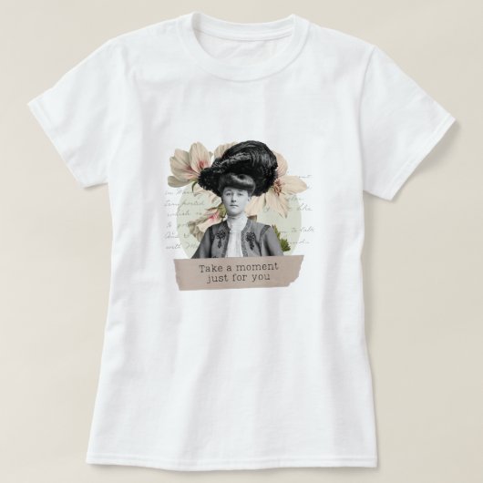 "Take a moment for you" t-shirt (Design voorkant)