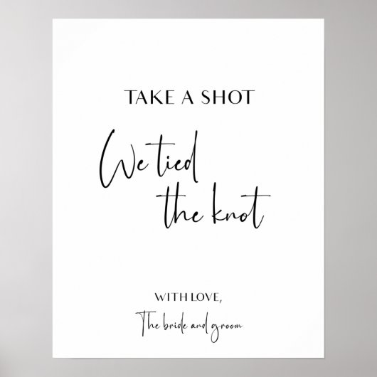 Take a shot we tied the knot wedding signage poster (Voorkant)