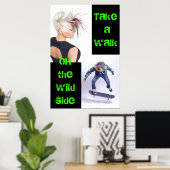 Take a Walk on the Wild Side Poster (Thuiskantoor)
