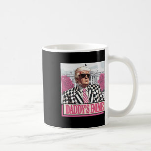 Take America Back Daddy's Home Funny Pink Donald T Koffiemok