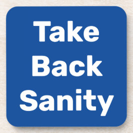 Take Back Sanity Bier Onderzetter
