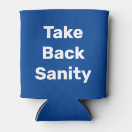 Take Back Sanity Blikjeskoeler